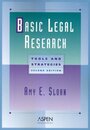 Basic Legal Research: Tools and Strategies