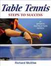 Table Tennis: Steps to Success (Steps to Success Sports Series)
