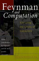 Feynman And Computation: Exploring The Limits Of Computers