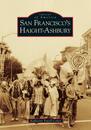 San Francisco's Haight-ashbury Ca (Images of America)