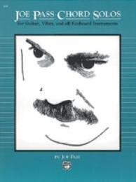 Joe Pass Chord Solos: For Guitar Vibes & All Keyboard Instruments
