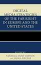 Digital Media Strategies of the Far-Right in Europe and the United States