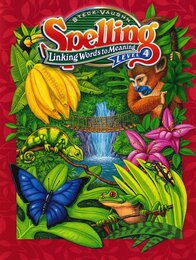 Steck-Vaughn Spelling Linking Words to Meaning Level 4