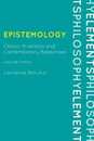 Epistemology: Classic Problems and Contemporary Responses Second Edition (Elements of Philosophy)