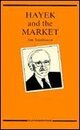 Hayek and the Market (Pluto Perspectives)