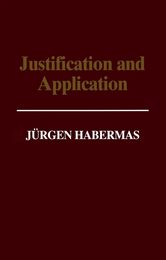 Justification and Application: Remarks on Discourse Ethics