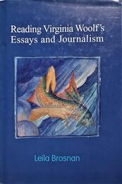 Reading Virginia Woolf's Essays & Journalism: Breaking the Surface of Silence