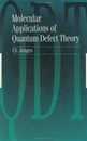 Molecular Applications of Quantum Defect Theory