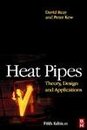 Heat Pipes: Theory Design and Applications