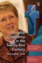 Hospital Chaplaincy in the Twenty-first Century: The Crisis of Spiritual Care on the NHS (Explorations in Practical Pastoral and Empirical Theology)