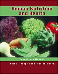 Human Nutrition and Health Laboratory Manual
