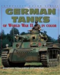German Tanks of World War II (Enthusiast Color)