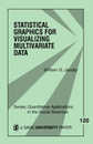 Statistical Graphics for Visualizing Multivariate Data (Quantitative Applications in the Social Sciences)