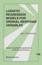 Logistic Regression Models for Ordinal Response Variables (Quantitative Applications in the Social Sciences)
