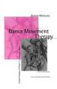 MEEKUMS: DANCE MOVEMENT (P) THERAPY: A Creative Psychotherapeutic Approach