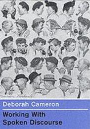 Working with Spoken Discourse