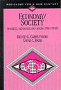 Economy/Society: Markets Meanings and Social Structure (Sociology for a New Century Series)