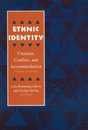 Ethnic Identity: Creation Conflict and Accommodation