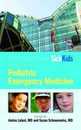 The Hospital for Sick Children Handbook of Pediatric Emergency Medicine
