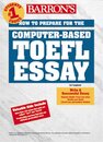 How to Prepare for the Computer-Based Toefl Essay