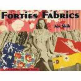 Forties Fabrics (Schiffer Design Book)