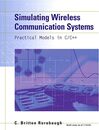 Simulating Wireless Communication Systems: Practical Models In C++ (paperback)
