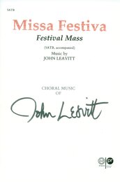 Missa Festiva/ Festival Mass: (Satb Accompanied)