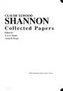 Claude E. Shannon: Collected Papers