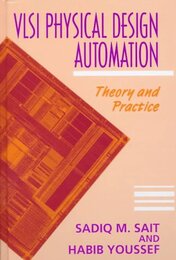 Vlsi Physical Design Automation: Theory and Practice
