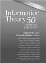 Information Theory: 50 Years of Discovery