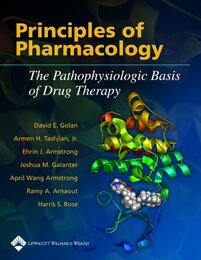 Principles of Pharmacology: The Pathophysiologic Basis of Drug Therapy