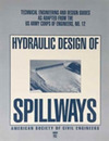 Hydraulic Design of Spillways (Technical Engineering and Design Guides As Adapted from the U.s. Army Corps of Engineers)