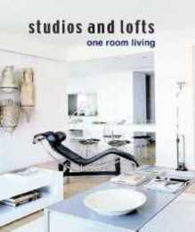 Studios and Lofts: One Room Living