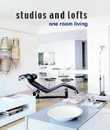 Studios and Lofts: One Room Living
