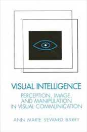 Visual Intelligence: Perception Image and Manipulation in Visual Communication