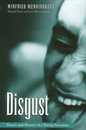 Disgust: The Theory and History of a Strong Sensation (Suny Series Intersections: Philosophy and Critical Theory)
