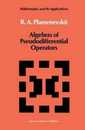 Algebras of Pseudodifferential Operators (Mathematics and its Applications 43)