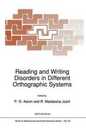 Reading and Writing Disorders in Different Orthographic Systems (NATO Science Series D: 52)