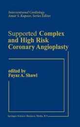 Supported Complex and High Risk Coronary Angioplasty (Interventional Cardiology 1)