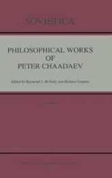 Philosophical Works of Peter Chaadaev (SOVIETICA)