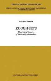 Rough Sets (Theory and Decision Library D: 9)