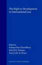 The Right to Development in International Law