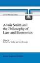 Adam Smith and the Philosophy of Law and Economics (Law and Philosophy Library)