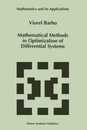 Mathematical Methods in Optimization of Differential Systems (Mathematics and Its Applications 310)