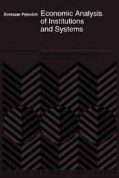 Economic Analysis of Institutions and Systems (International Studies in Economics & Econometrics)