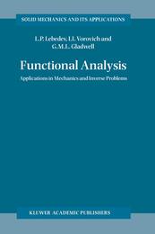 Functional Analysis: Applications in Mechanics and Inverse Problems (Solid Mechanics and Its Applications 41)