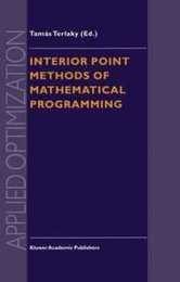 Interior Point Methods of Mathematical Programming (Applied Optimization 5)