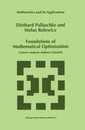 Foundations of Mathematical Optimization: Convex Analysis without Linearity (Mathematics and Its Applications 388)