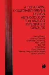 A Top-Down Constraint-Driven Design Methodology for Analog Integrated Circuits