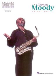 The James Moody Collection (Artist Transcriptions)